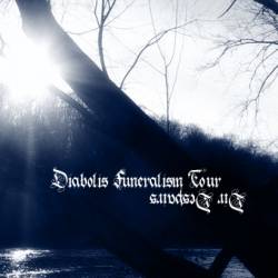 Dir Despairs : Diabolis Funeralism Tour